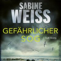 Lesung mit Sabine Weiß, Gefährlicher Sog